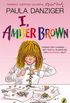I, Amber Brown