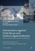 Interventions against child abuse and violence against women: Ethics and culture in practice and policy (Cultural Encounters in Intervention Against Violence Book 1) (English Edition)