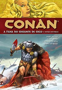 Conan. A Filha do Gigante de Gelo.  Merc dos Hiberbreos - Volume 1