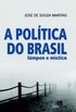 A poltica do Brasil