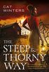 The Steep and Thorny Way (English Edition)