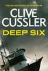 Deep Six (Dirk Pitt Adventure Series Book 7) (English Edition)