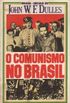 o comunismo no brasil
