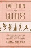 Evolution of Goddess: A Modern Girl