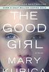 The Good Girl: An addictively suspenseful and gripping thriller (English Edition)