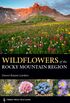 Wildflowers of the Rocky Mountain Region
