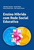 Ensino hbrido com rede social educativa