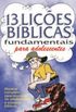 13 Lies Bblicas Fundamentais Para Adolescentes