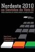 Nordeste 2010 - Os Sentidos Do Voto Ii
