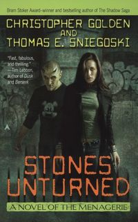 Stones Unturned A Novel Of The Menagerie
