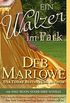 Ein Walzer im Park (Half Moon House Series) (German Edition)