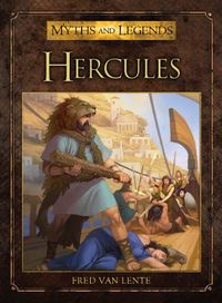 Hercules (Myths and Legends) (English Edition)