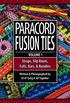 Paracord Fusion Ties - Volume 1: Straps, Slip Knots, Falls, Bars, and Bundles (English Edition)