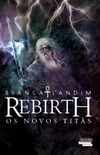 Rebirth - Os Novos Tits