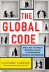 The Global Code: How a New Culture of Universal Values Is Reshaping Business and Marketing (English Edition)