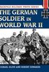 The German Soldier in World War II (Stackpole Military Photo Series) (English Edition)