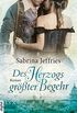 Des Herzogs grter Begehr (Dukes Men 1) (German Edition)