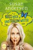 Kss mich und trum weiter (German Edition)