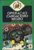 Operao Cangaceiro Negro (A Turma do Posto 4 # 25)