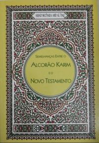 Semelhanas Entre o Alcoro Karim e o Novo Testamento