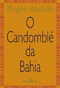 O candombl da Bahia