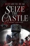Seize the Castle