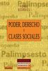 Poder, derecho y clases sociales (Palimsesto) (Spanish Edition)