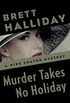 Murder Takes No Holiday (The Mike Shayne Mysteries Book 35) (English Edition)