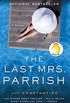 The Last Mrs. Parrish: A Novel (English Edition)
