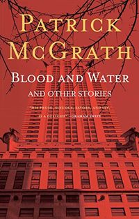 Blood and Water and Other Stories (English Edition)