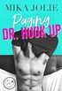 Paging Dr. Hook Up: A Swoony Romantic Comedy & Passport 2 Love Collaboration