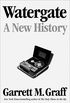 Watergate: A New History (English Edition)