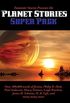 Fantastic Stories Presents the Planet Stories Super Pack (Positronic Super Pack Series Book 28) (English Edition)