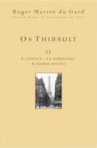 Os Thibault - Vol. II