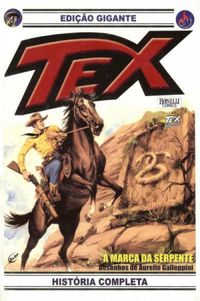 Tex Gigante - A Marca da Serpente