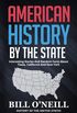 American History By The State: Interesting Stories And Random Facts About Texas, California And New York