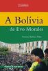 A Bolivia De Evo Morales