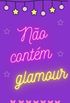No Contm Glamour