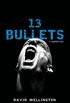 13 Bullets: A Novel (Laura Caxton Vampire Book 1) (English Edition)