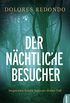 Der nchtliche Besucher: Inspectora Amaia Salazars dritter Fall (Die Baztn-Trilogie 3) (German Edition)