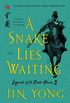 A Snake Lies Waiting: The Definitive Edition (Legends of the Condor Heroes Book 3) (English Edition)