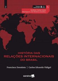 Histria das Relaes Internacionais do Brasil