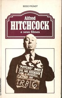 ALFRED HITCHCOCK e seus filmes