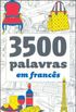 3500 palavras em francs