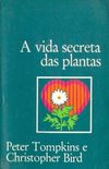 A vida secreta das plantas