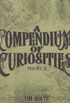 A Compendium of Curiosities: 3