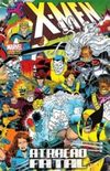 X-Men: Atrao Fatal - Volume 1