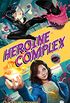 Heroine Complex (English Edition)