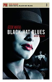 Geek Mafia: Black Hat Blues (PM Fiction Book 3) (English Edition)