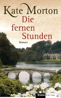 Die fernen Stunden: Roman (German Edition)
